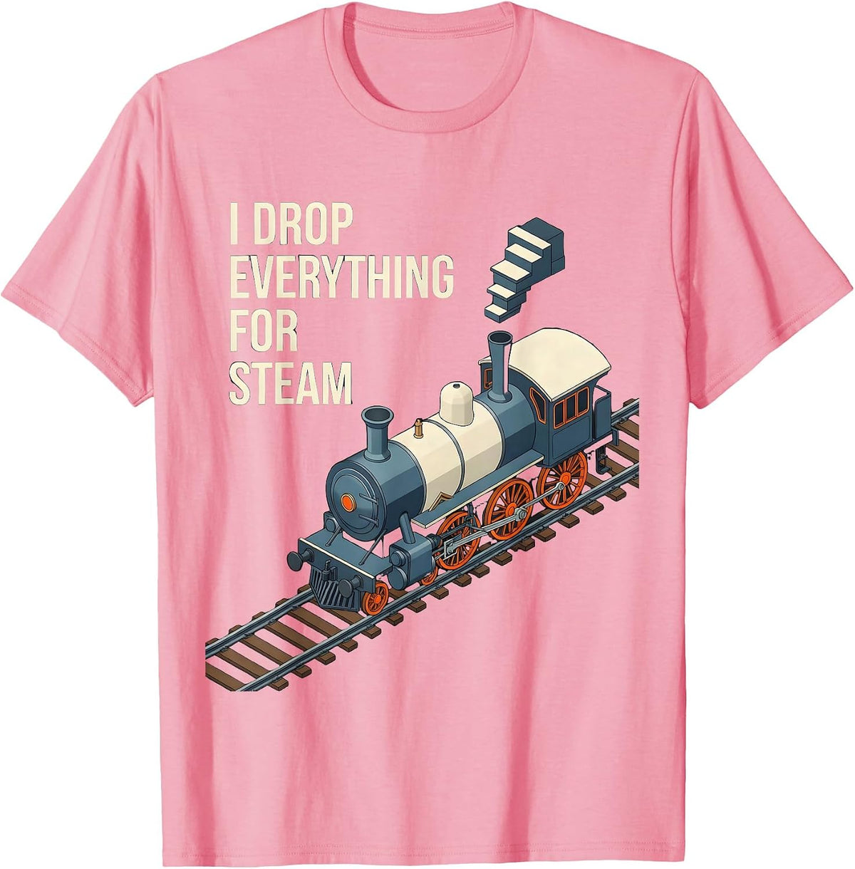 Men's I Drop Everything For Steam Isometric Steam Locomotive Train T-Shirt - Pink