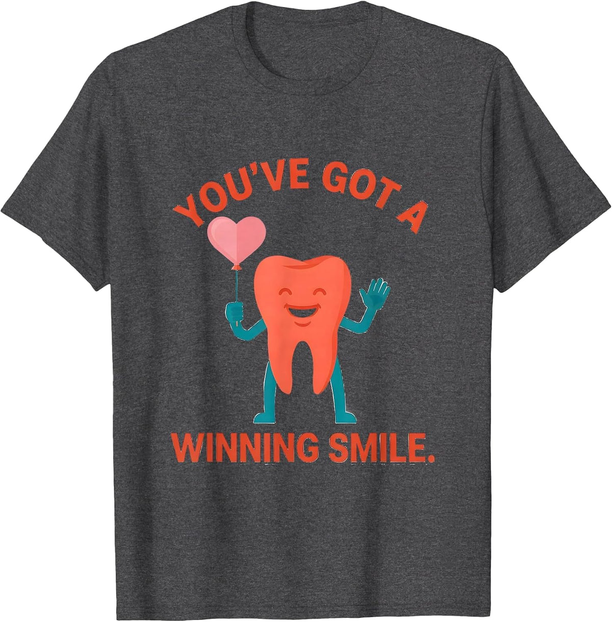 You've Got A Winning Smile Funny Dental Valentines Day T-Shirt - Dark Heather Grey