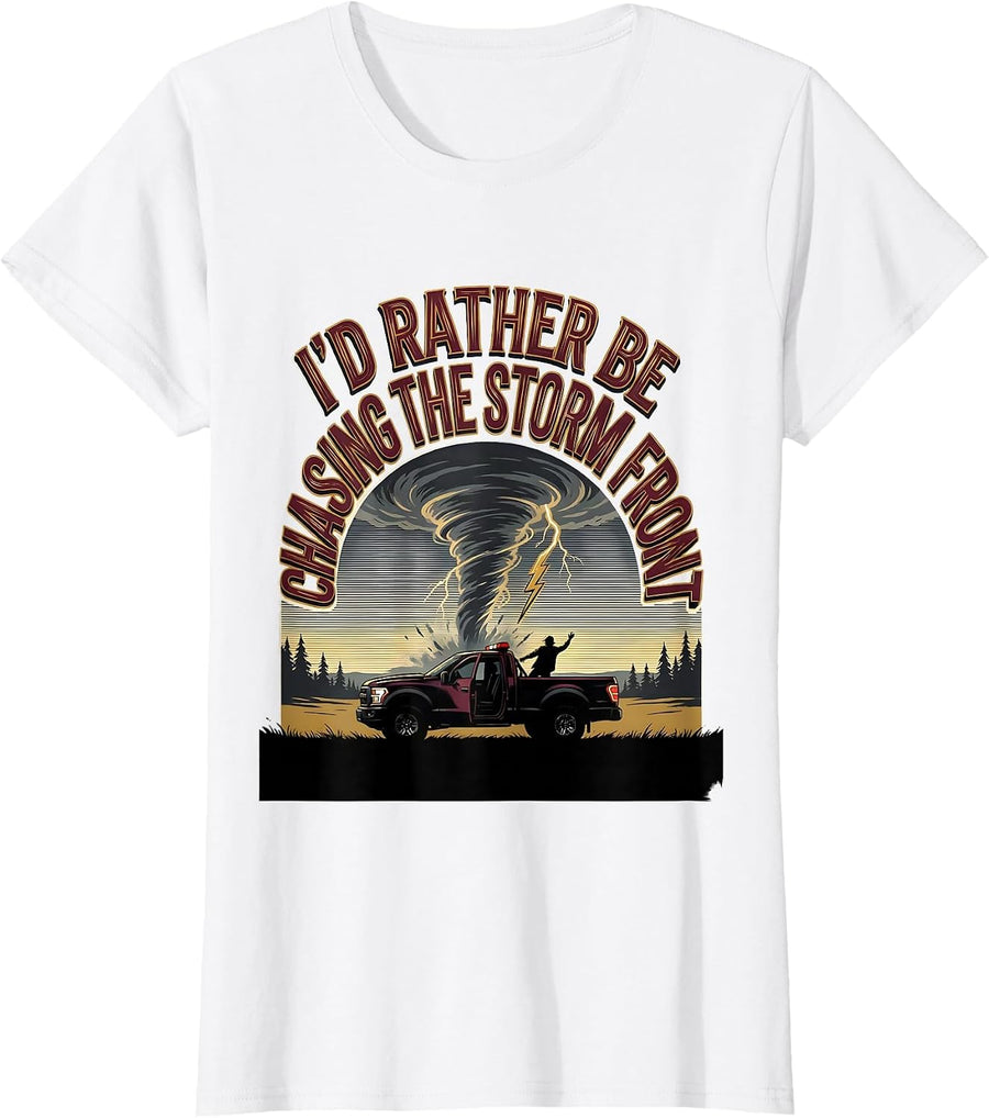 Women's I'd Rather Be Chasing The Storm Front Vintage Meteorology T-Shirt - White