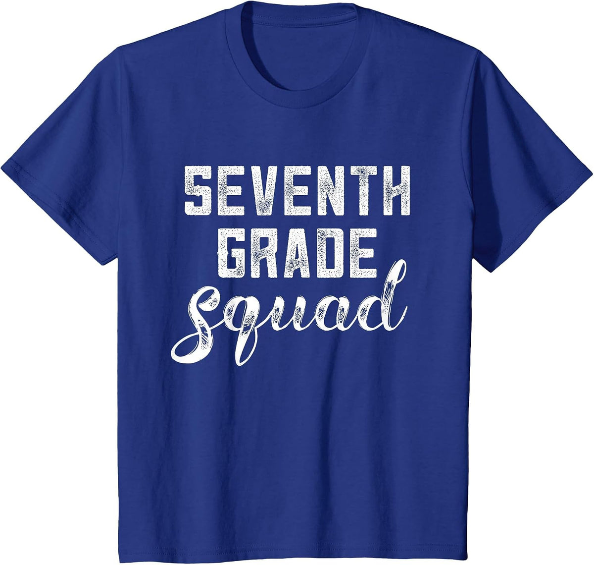Seventh Grade Squad Shirt Back to School 7th Grade Teacher T-Shirt - Royal Blue