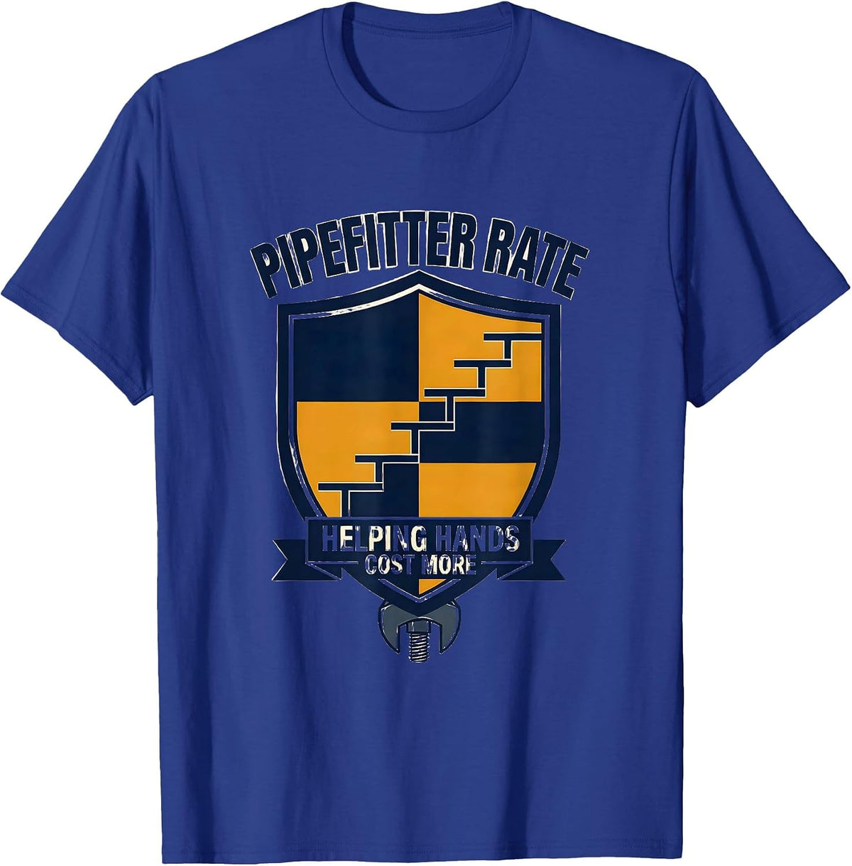 Men's Pipefitter Rate: Helping Hands Cost More Funny Plumber T-Shirt - Royal Blue