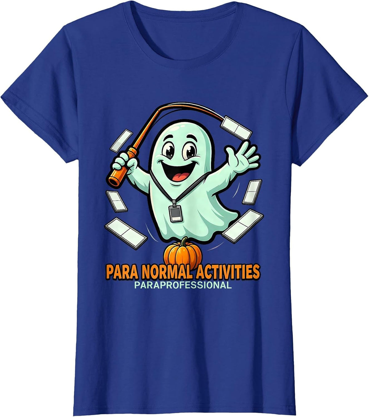 Women's Para Normal Activities | Paraprofessional Funny T-Shirt - Royal Blue
