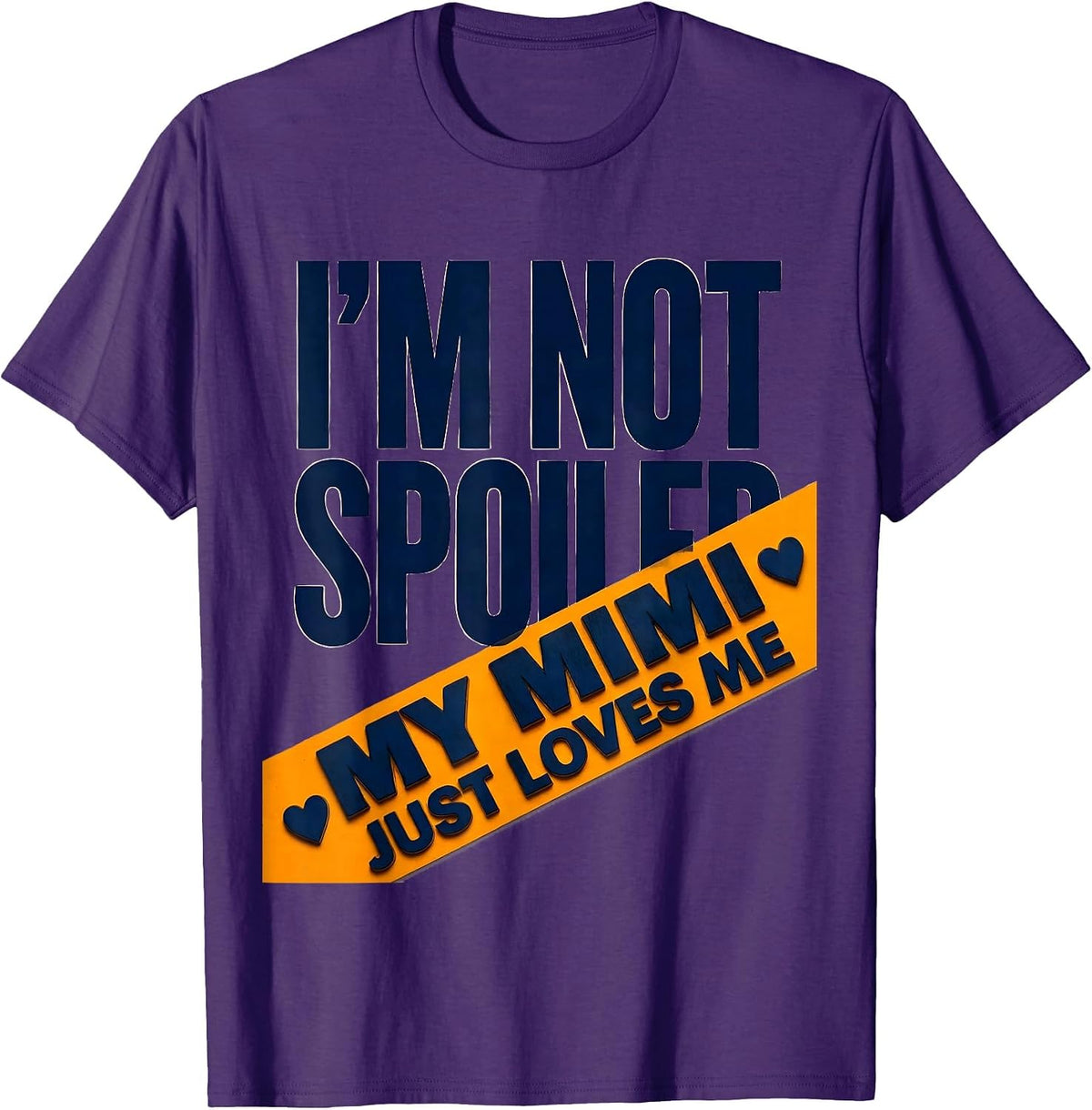 I'm Not Spoiled My Mimi Just Loves Me Funny Granddaughter T-Shirt - Purple