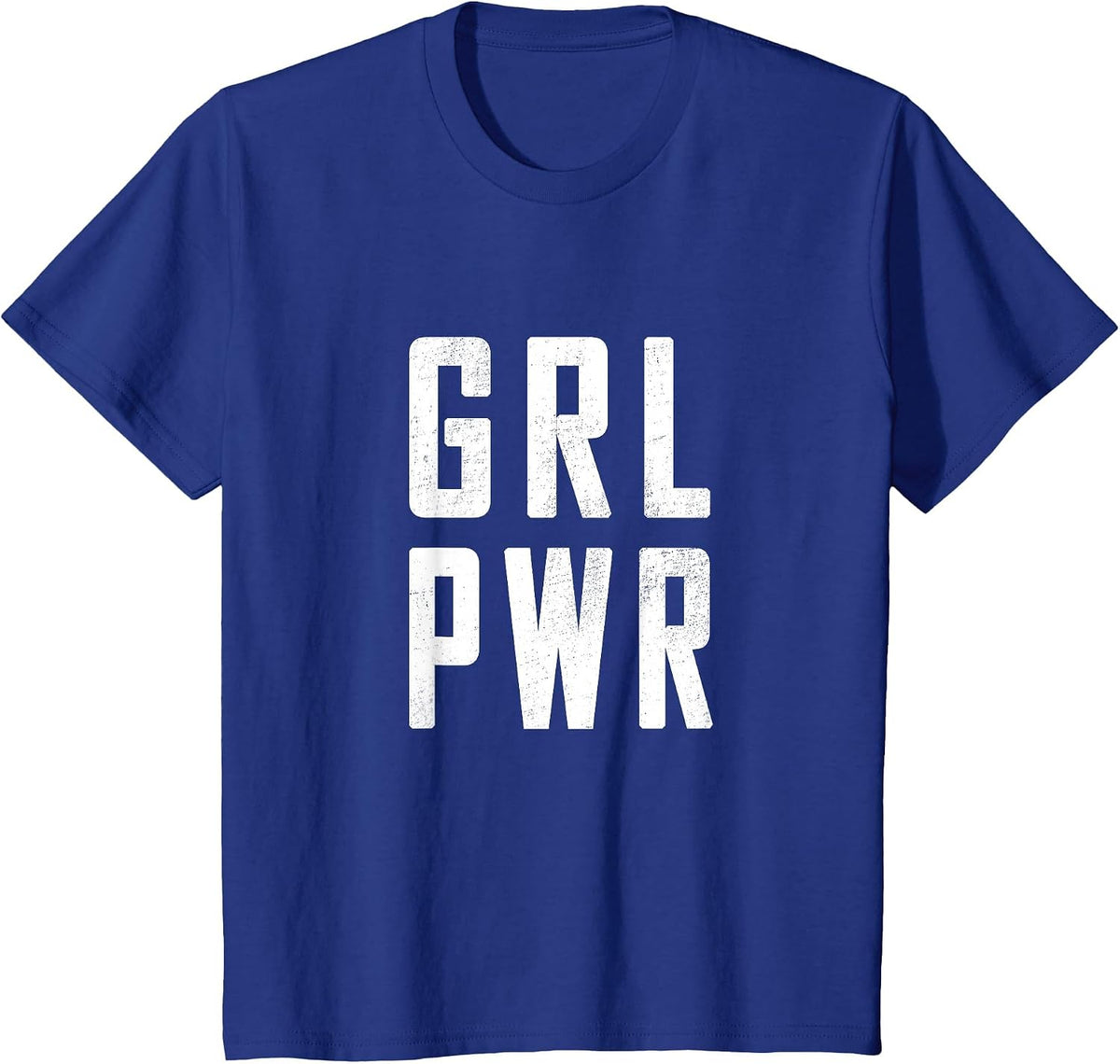 GRL PWR (Girl Power) Cute Slogan T Shirt for Strong Women T-Shirt - Royal Blue