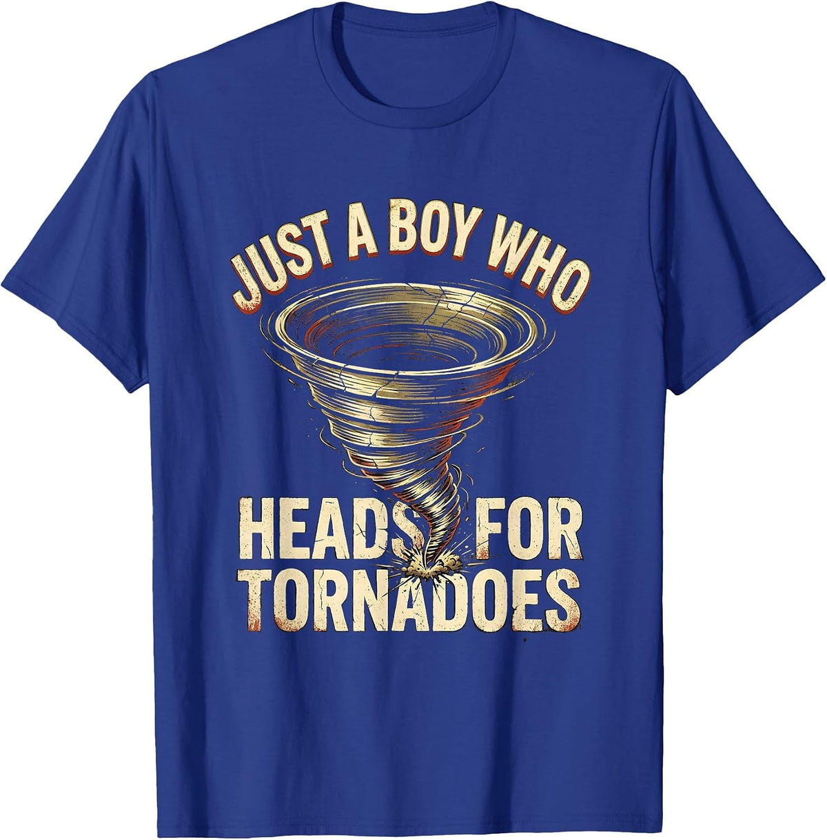 Just A Boy Who Heads For Tornadoes Distressed Storm Chaser T-Shirt - Royal Blue