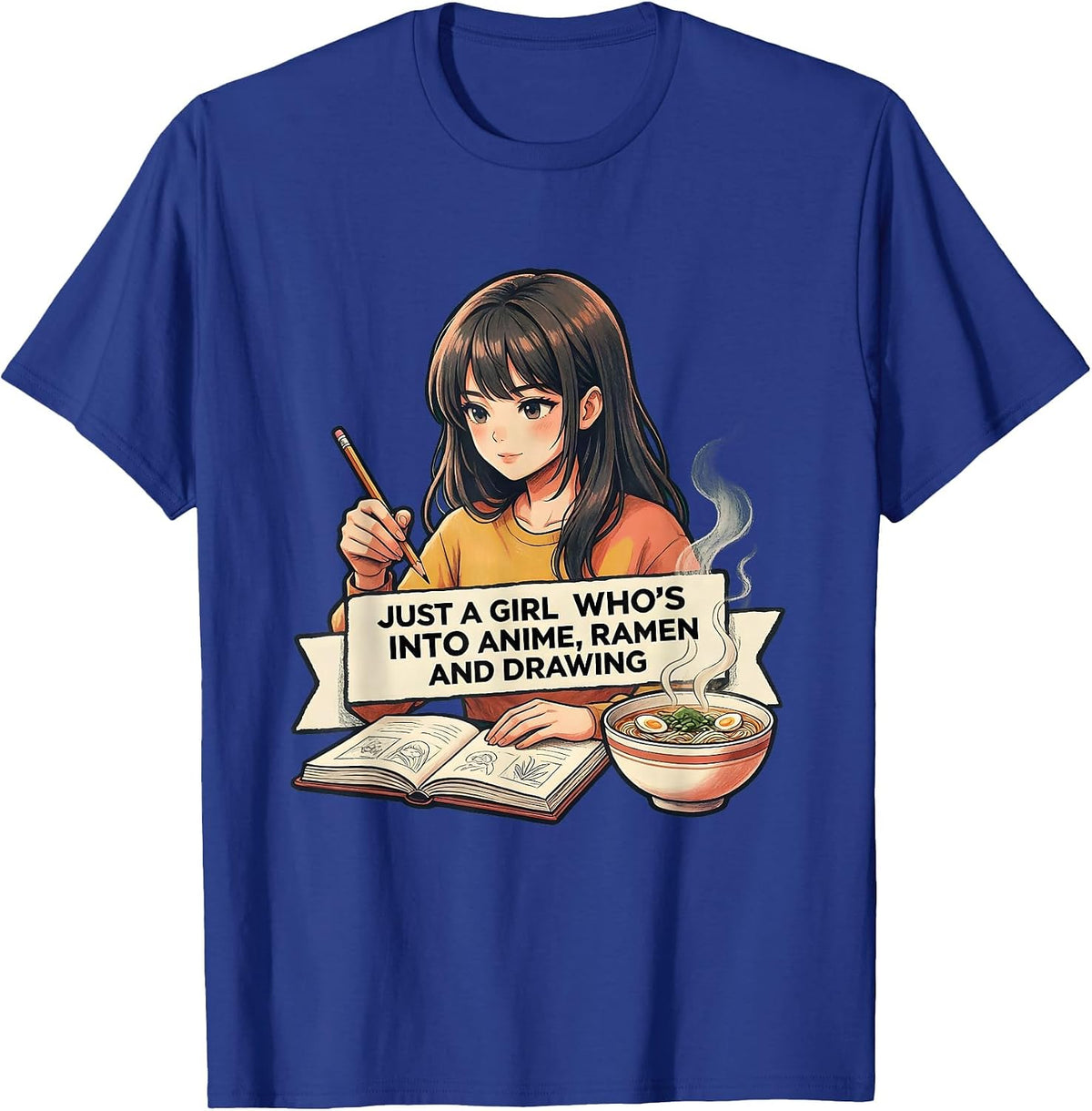 Men's Just A Girl Who's Into Anime Ramen And Drawing Anime Lover T-Shirt - Royal Blue