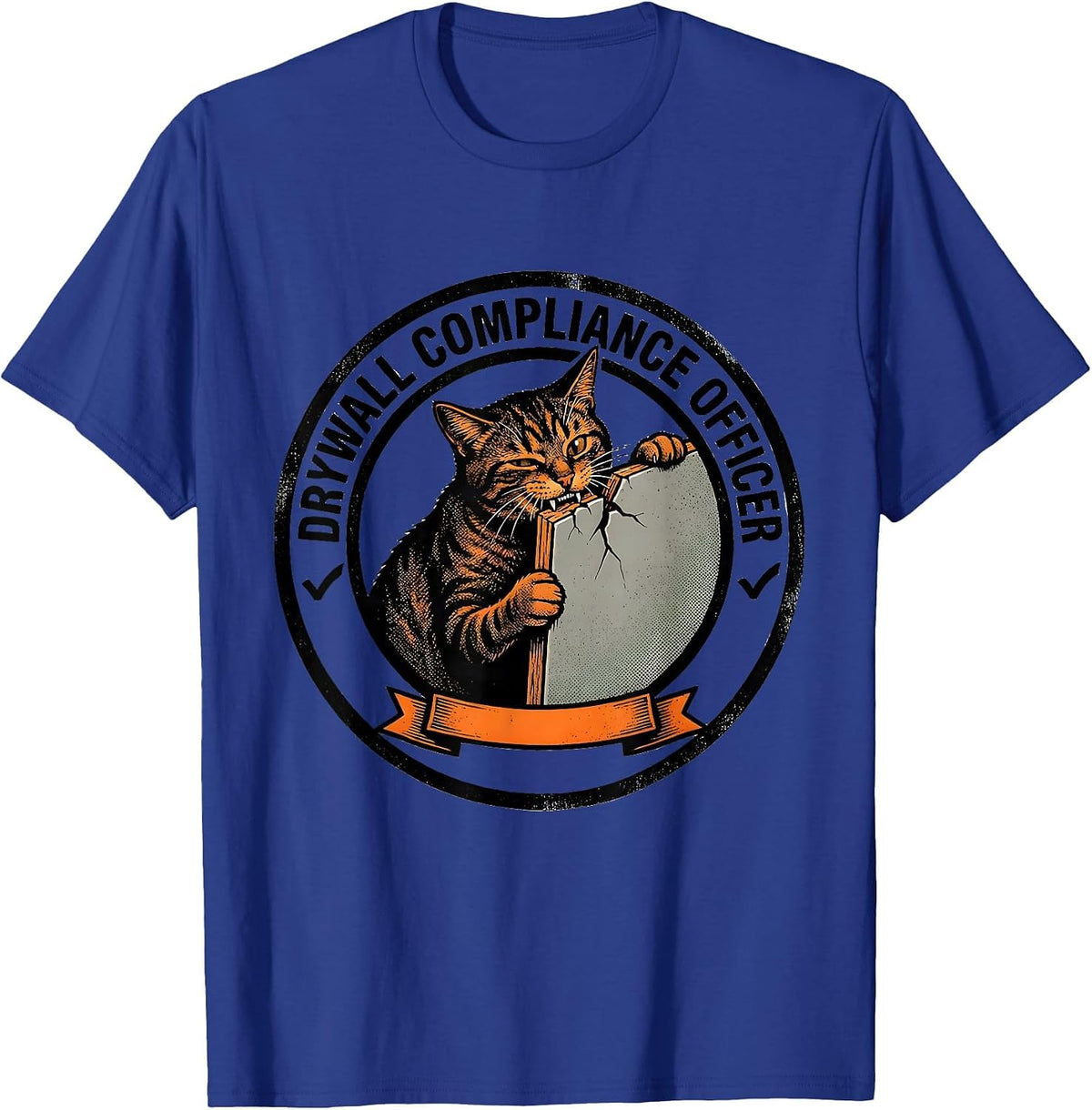 Drywall Compliance Officer Funny Cat Meme Bootleg Humor T-Shirt - Royal Blue