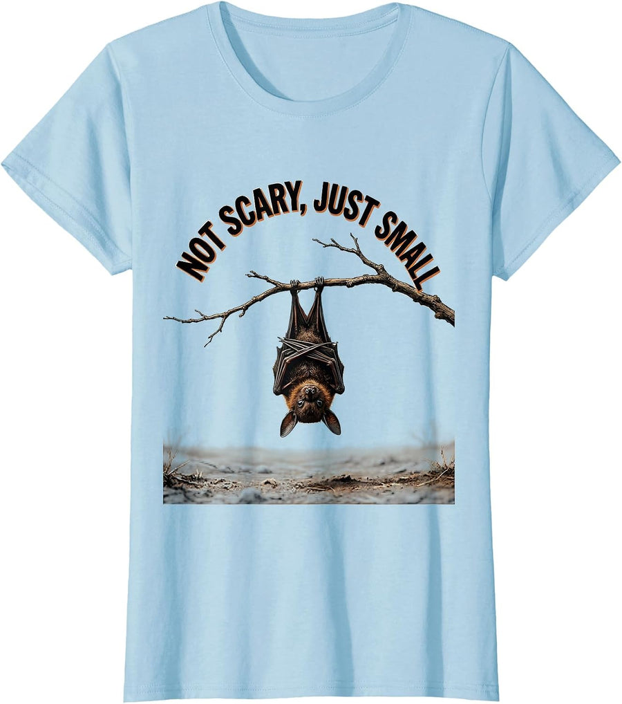 Women's Not Scary, Just Small Funny Bat Lover Wildlife Conservation T-Shirt - Baby Blue