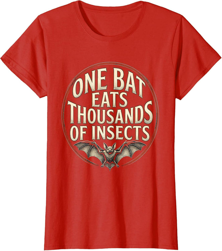 Women's One Bat Eats Thousands Of Insects Funny Bat Lover Wildlife T-Shirt - Red