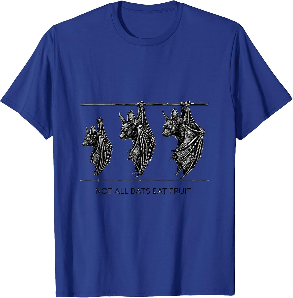 Men's Not All Bats Eat Fruit Funny Bat Lover Wildlife Conservation T-Shirt - Royal Blue