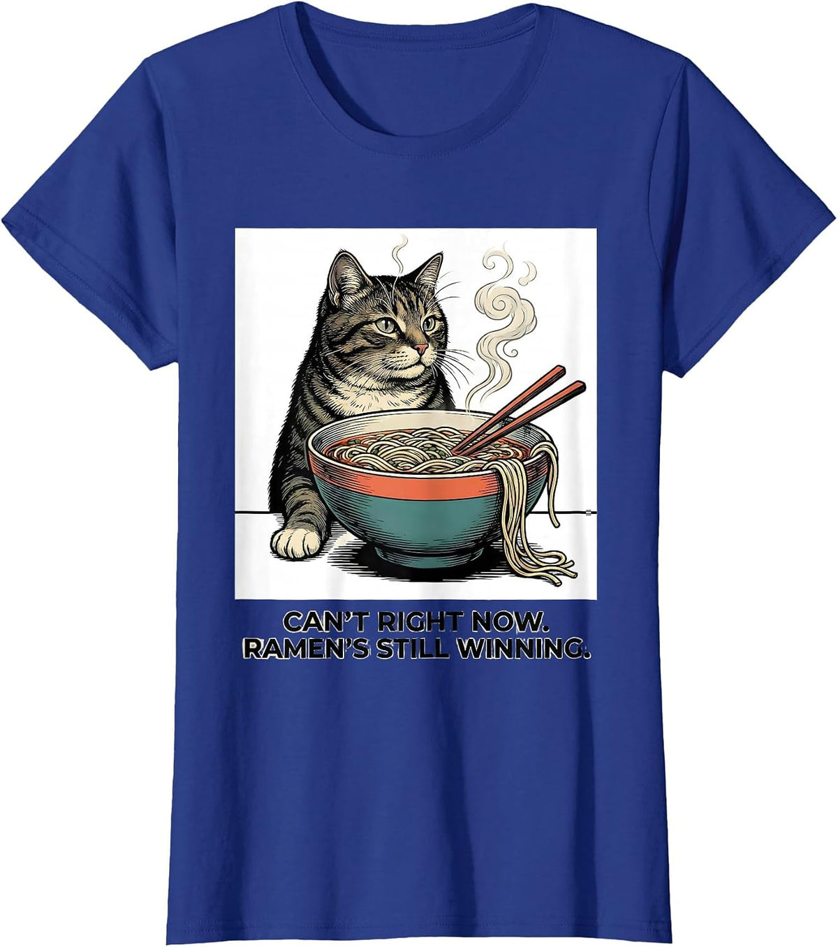 Women's Can't Right Now Ramen's Still Winning Kawaii Cat T-Shirt - Royal Blue