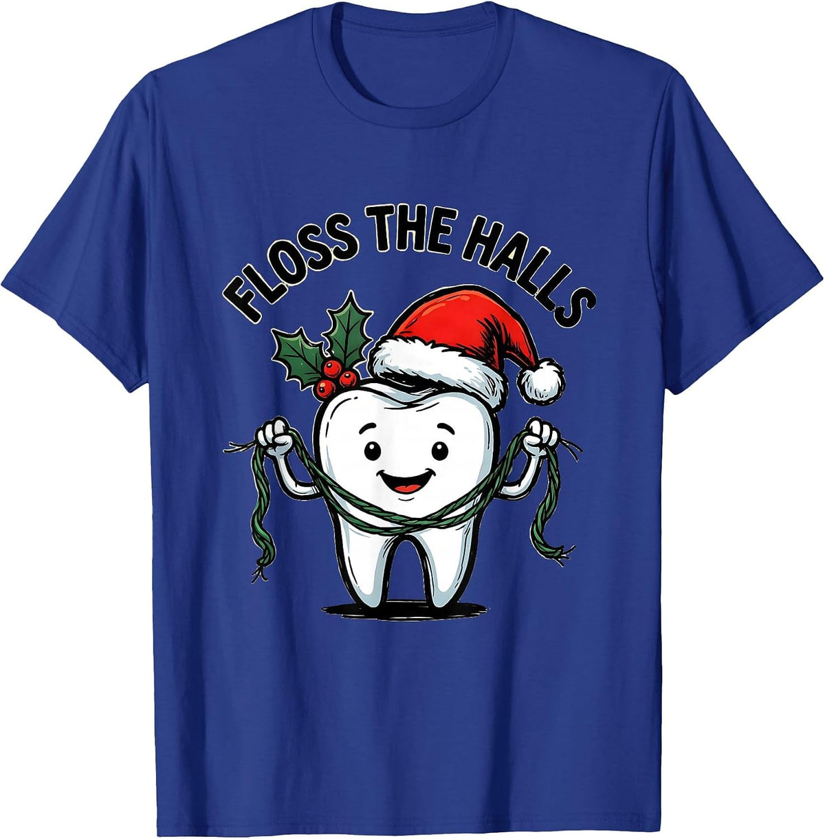 Men's Floss The Halls Funny Dental Christmas Tooth Character Humor T-Shirt - Royal Blue