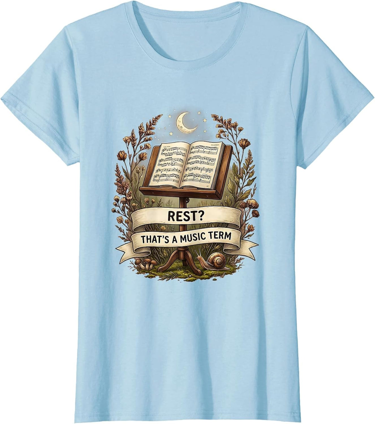 Rest? That's a Music Term Funny Music Teacher T-Shirt - Baby Blue