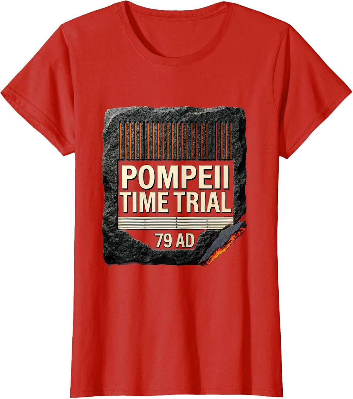 Pompeii Time Trial 79 AD Funny Volcano History Geography T-Shirt - Red