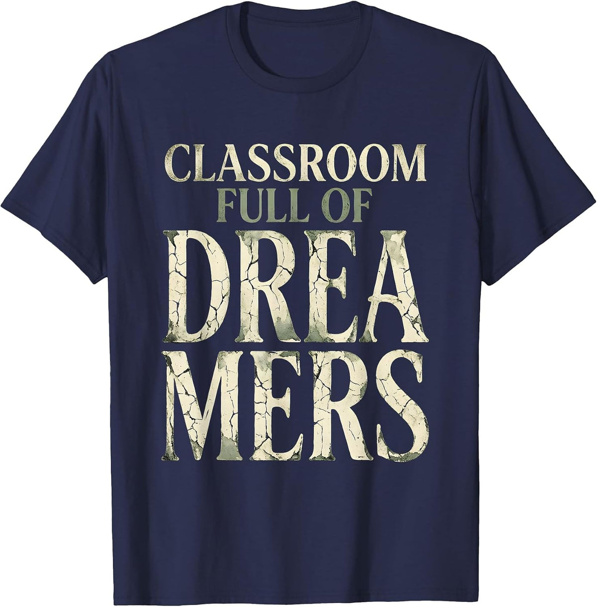 Third Grade Teacher Classroom Full of Dreamers T-Shirt - Navy Blue
