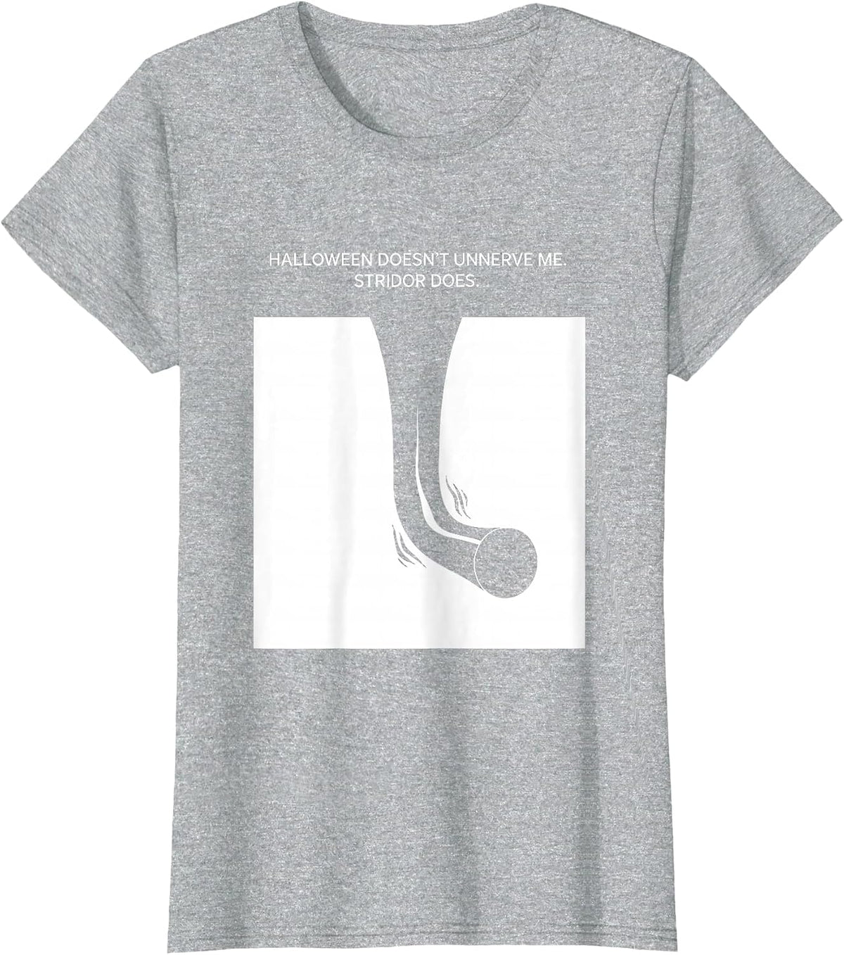 Women's Halloween Doesn't Unnerve Me. Stridor Does. Respiratory T-Shirt - Heather Grey