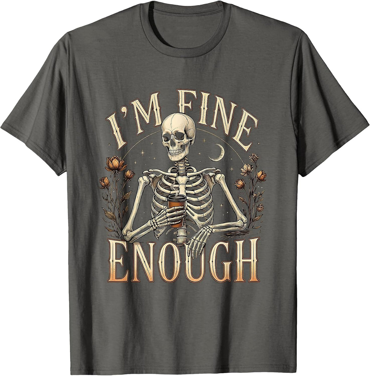 I’m Fine Enough Whimsical Dry Humor Halloween Skeleton T-Shirt - Asphalt Grey