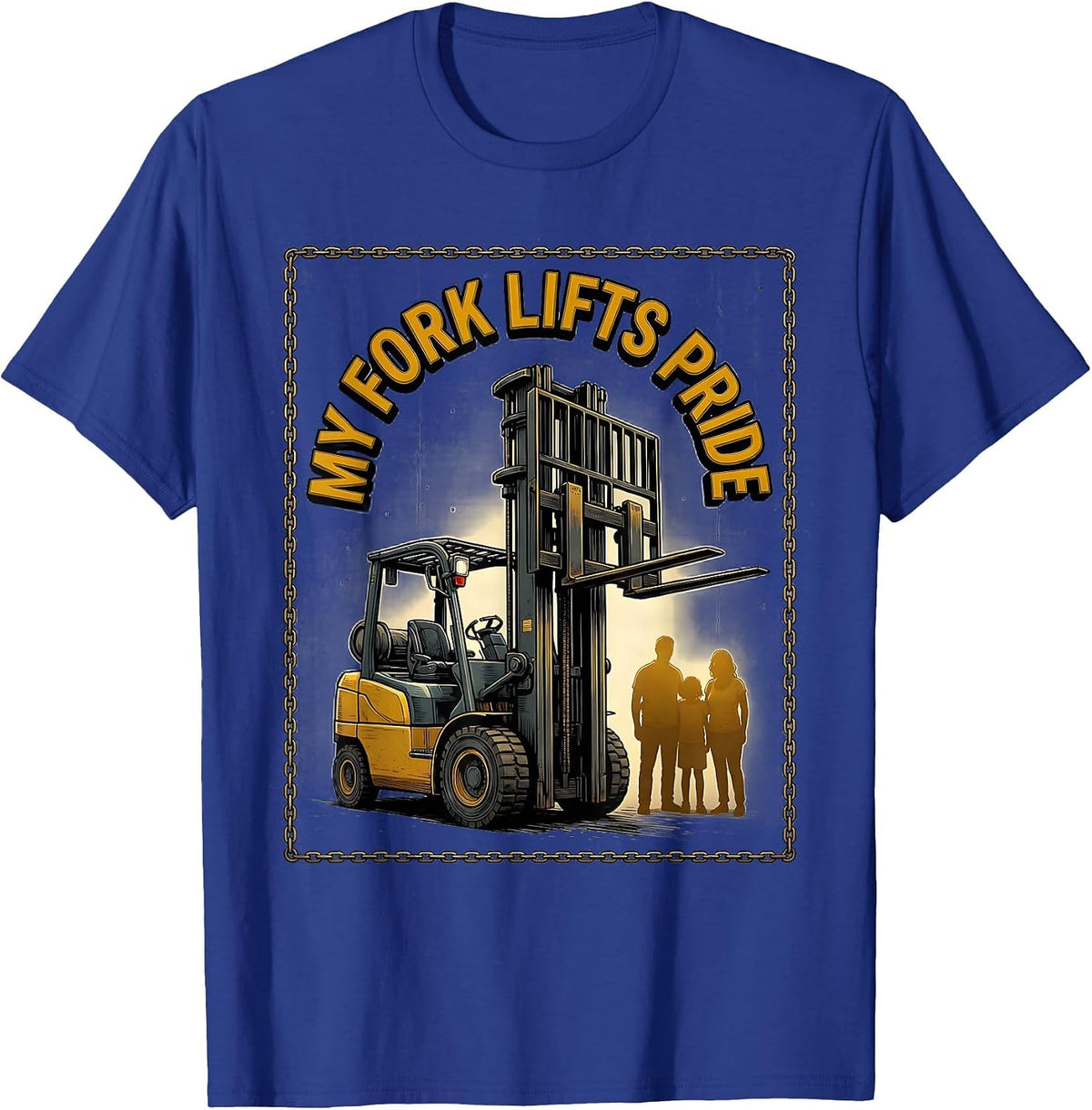 Men's My Fork Lifts Pride Funny Forklift Operator Construction T-Shirt - Royal Blue