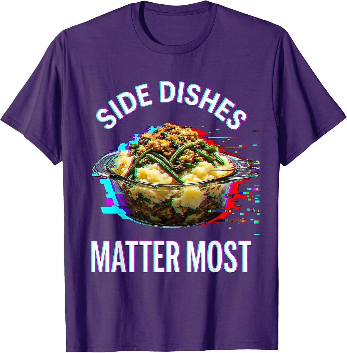 Side Dishes Matter Most Thanksgiving Design T-Shirt - Purple