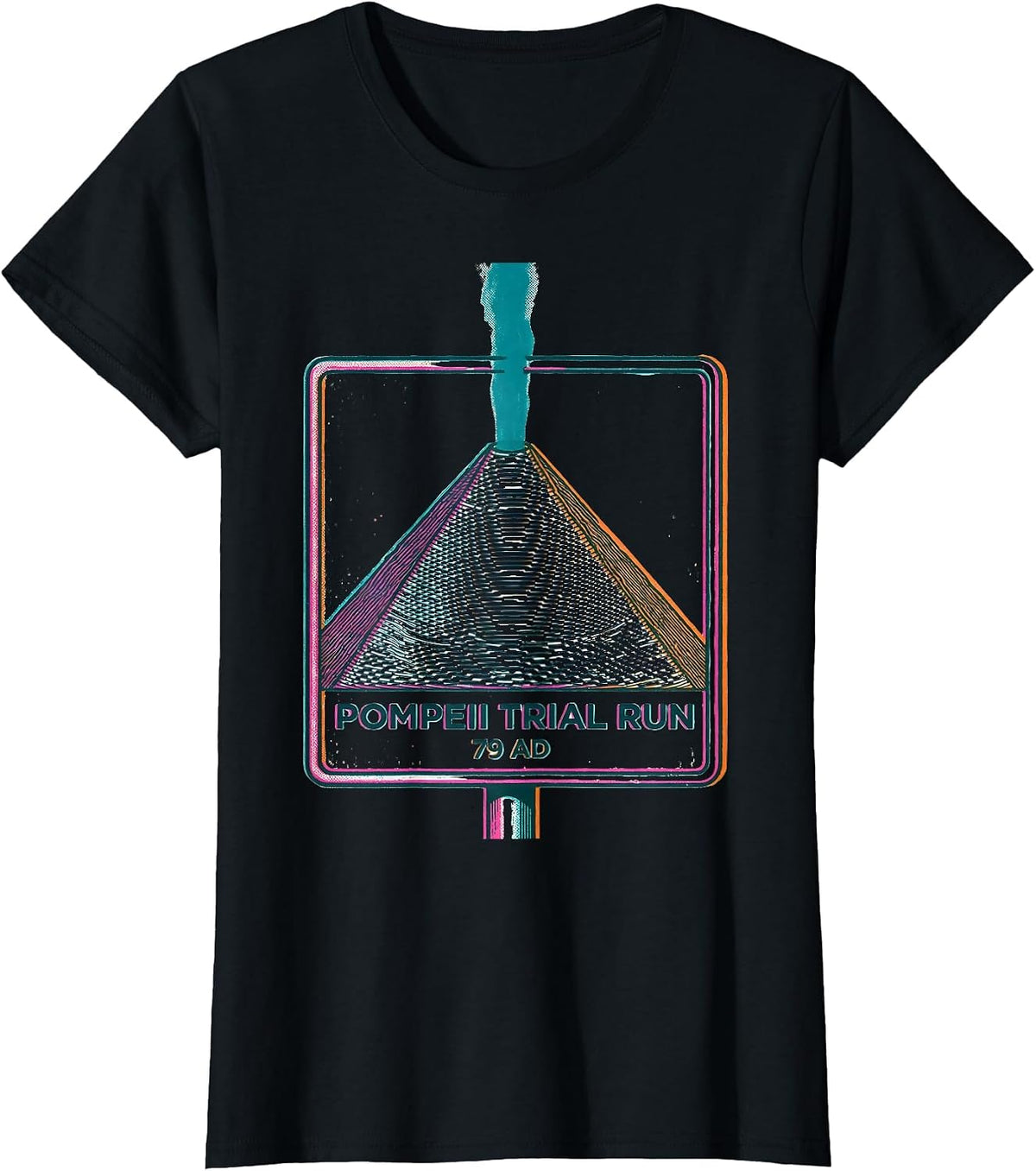 Women's Pompeii Trial Run 79 AD Funny Volcano History Geography T-Shirt - Black