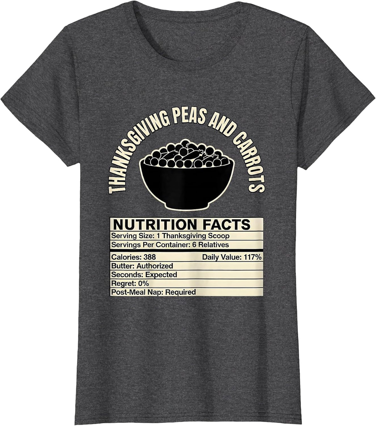 Women's Thanksgiving Peas and Carrots Nutrition Facts Holiday Humor T-Shirt - Dark Heather Grey