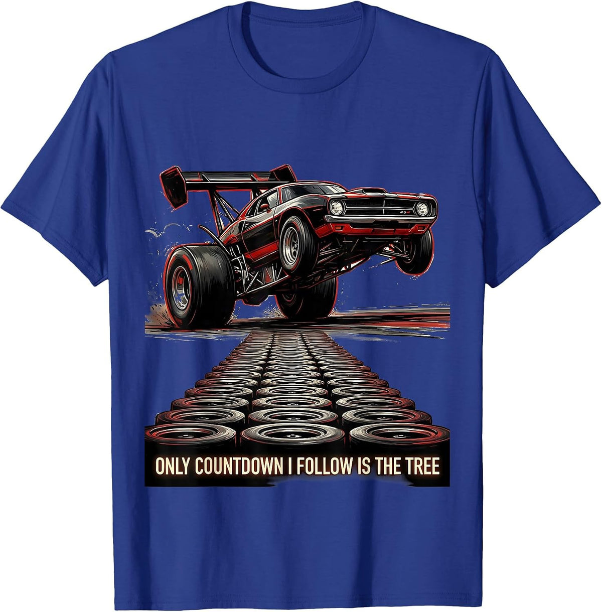 Only Countdown I Follow Is The Tree Funny RC Car Drag Racing T-Shirt - Royal Blue