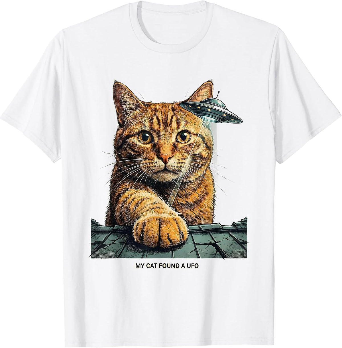 Men's My Cat Found A UFO Funny Cat Lover Meme Gift T-Shirt - White