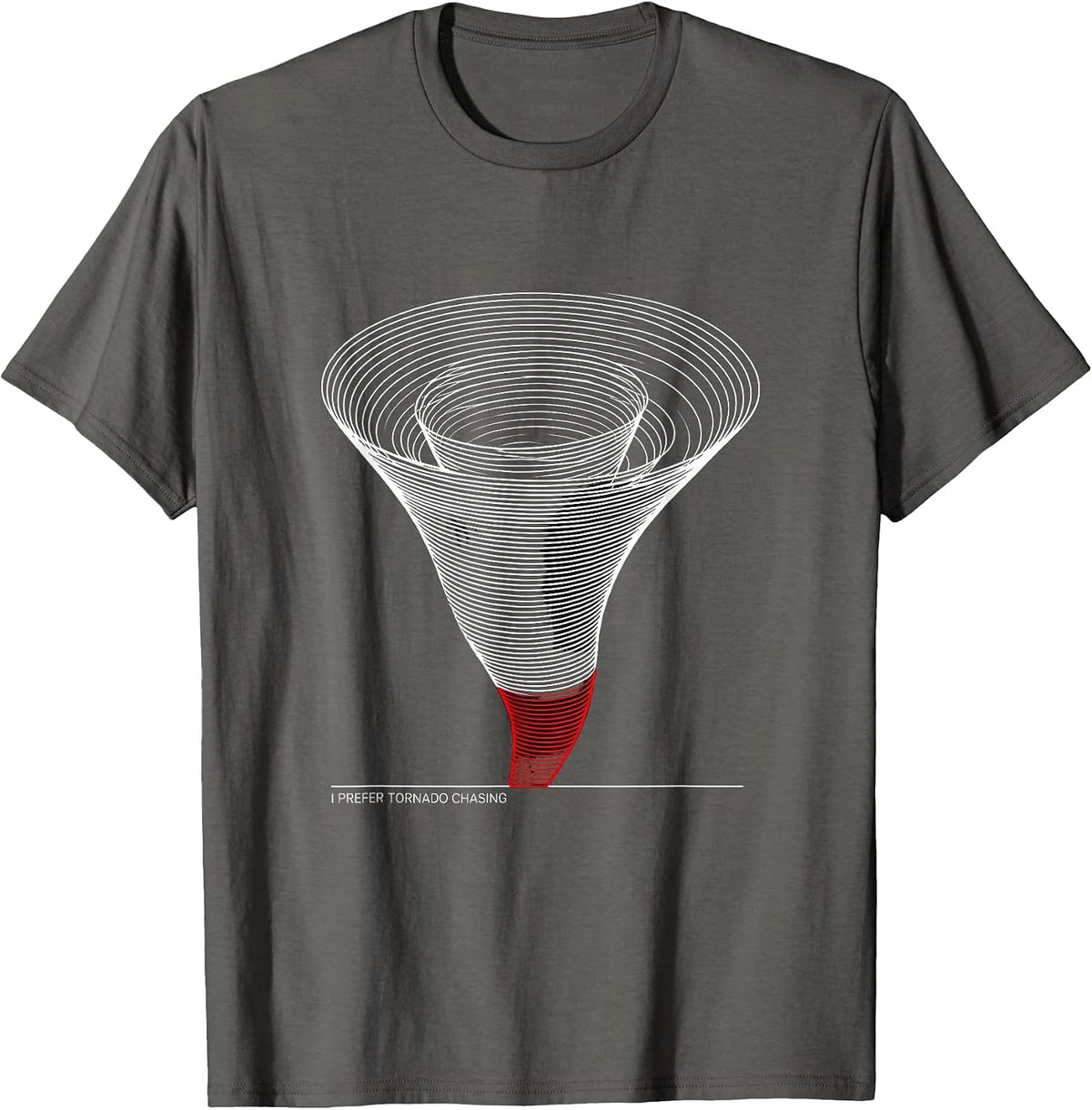 I Prefer Tornado Chasing Funny Storm Chaser Meteorology T-Shirt - Asphalt Grey