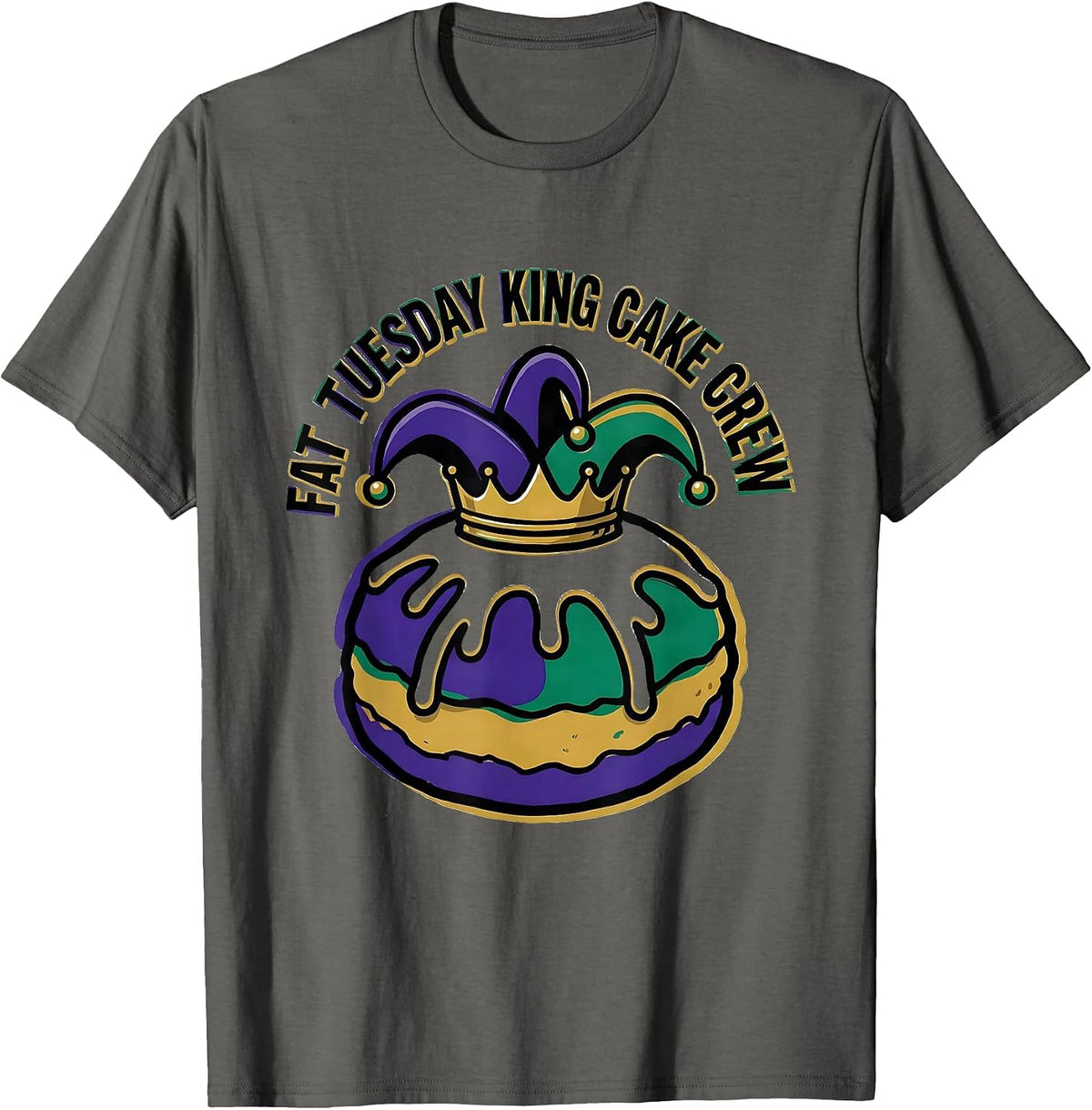 Fat Tuesday King Cake Crew Funny Mardi Gras Party Group T-Shirt - Asphalt Grey