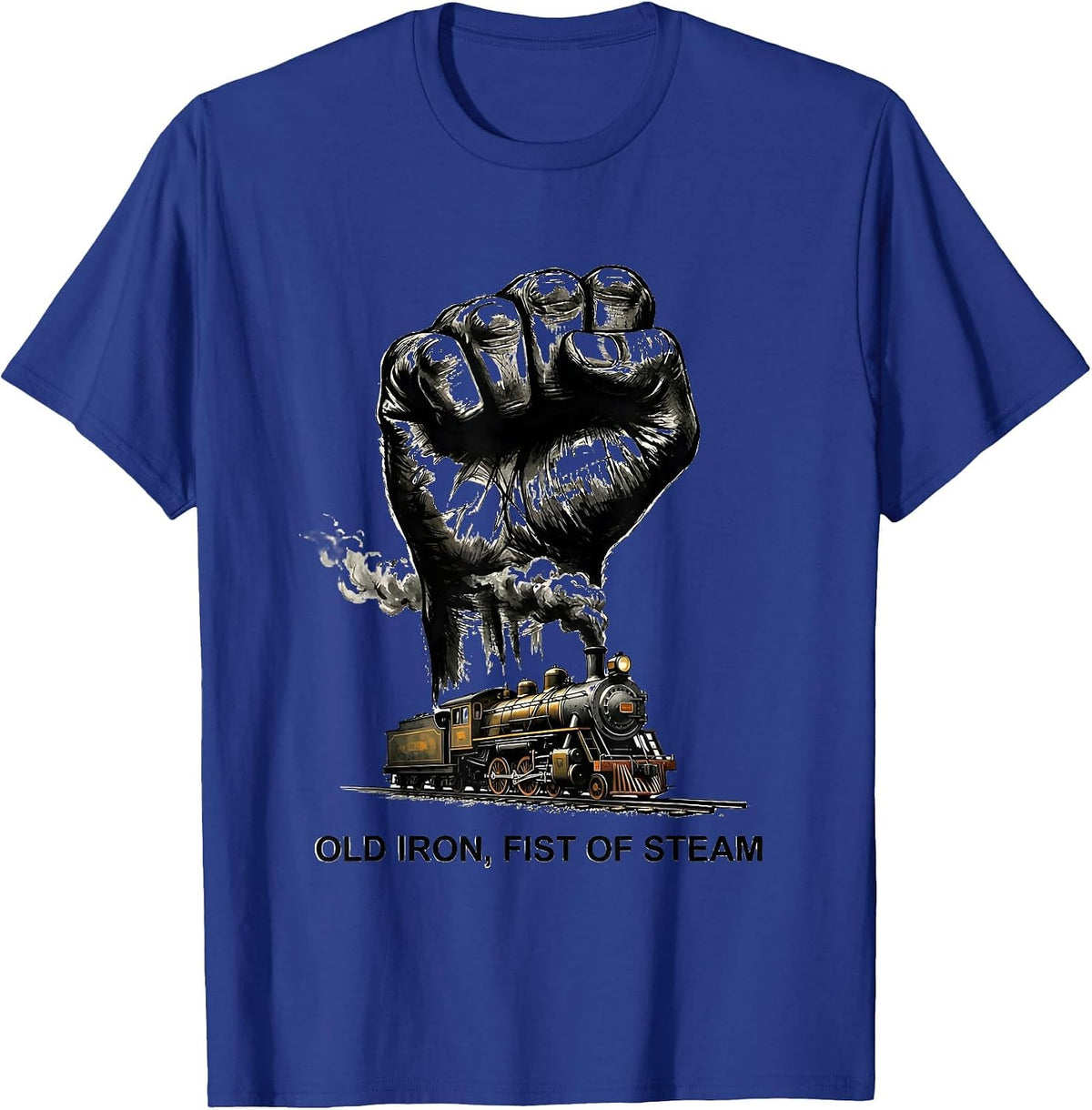 Men's Old Iron Fist Of Steam Vintage Steam Locomotive Train T-Shirt - Royal Blue