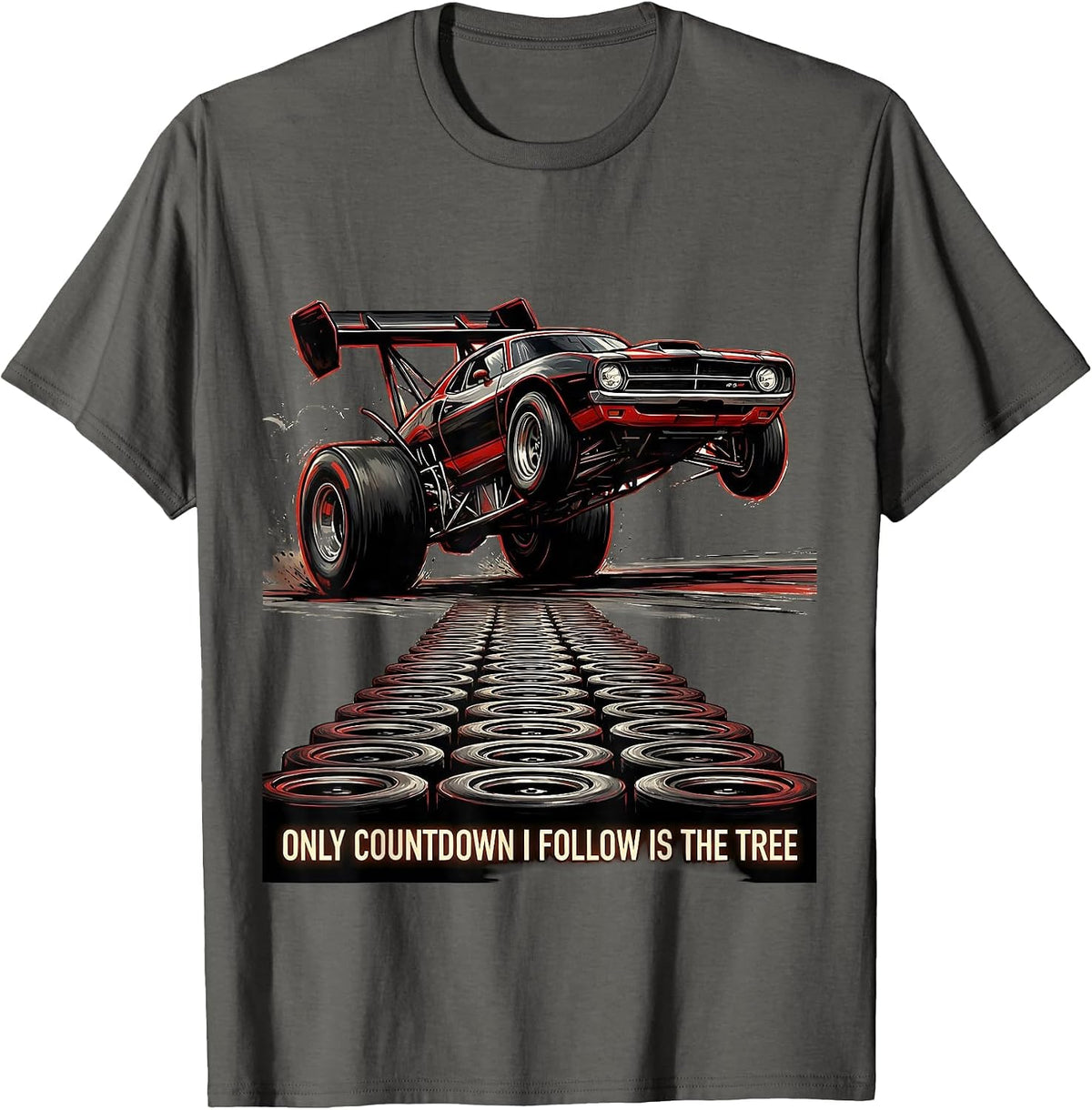 Only Countdown I Follow Is The Tree Funny RC Car Drag Racing T-Shirt - Asphalt Grey