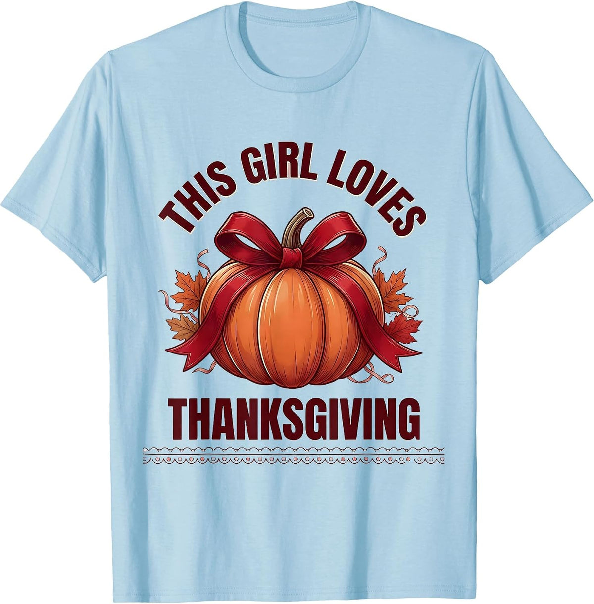 Men's This Girl Loves Thanksgiving Festive Design T-Shirt - Baby Blue