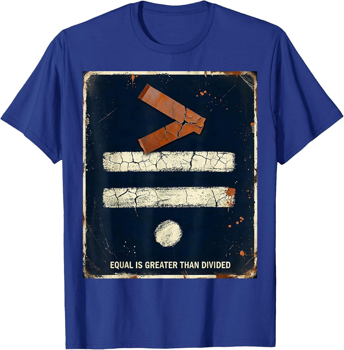 Men's Equal Is Greater Than Divided Distressed Antiracism Math T-Shirt - Royal Blue