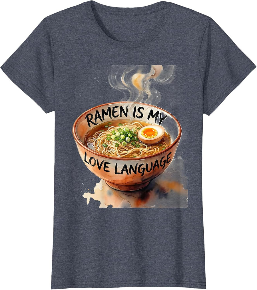 Women's Ramen Is My Love Language Foodie Design T-Shirt - Heather Blue