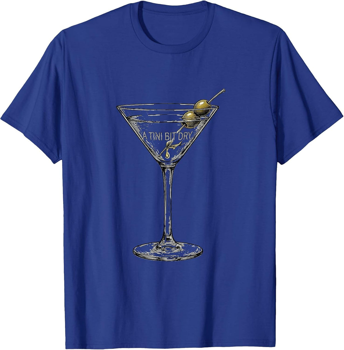 A Tini Bit Dry Funny Martini Lover Cocktail Humor T-Shirt - Royal Blue