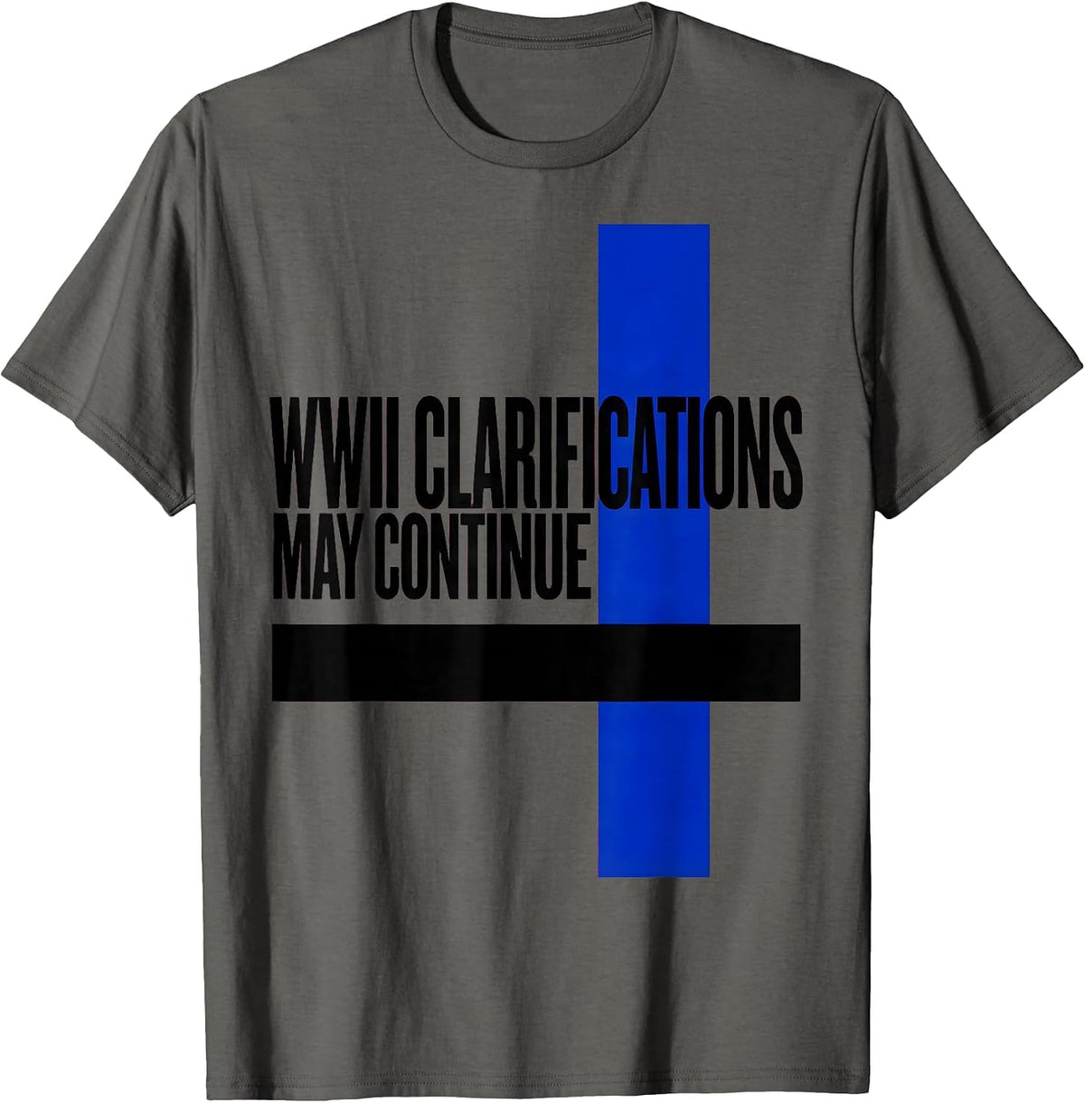Men's WWII Clarifications May Continue Brutalist Graphic WW2 T-Shirt - Asphalt Grey