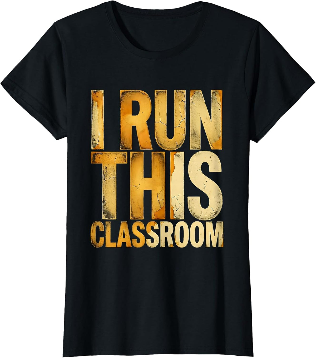 I Run This Classroom Third Grade Teacher Design T-Shirt - Black