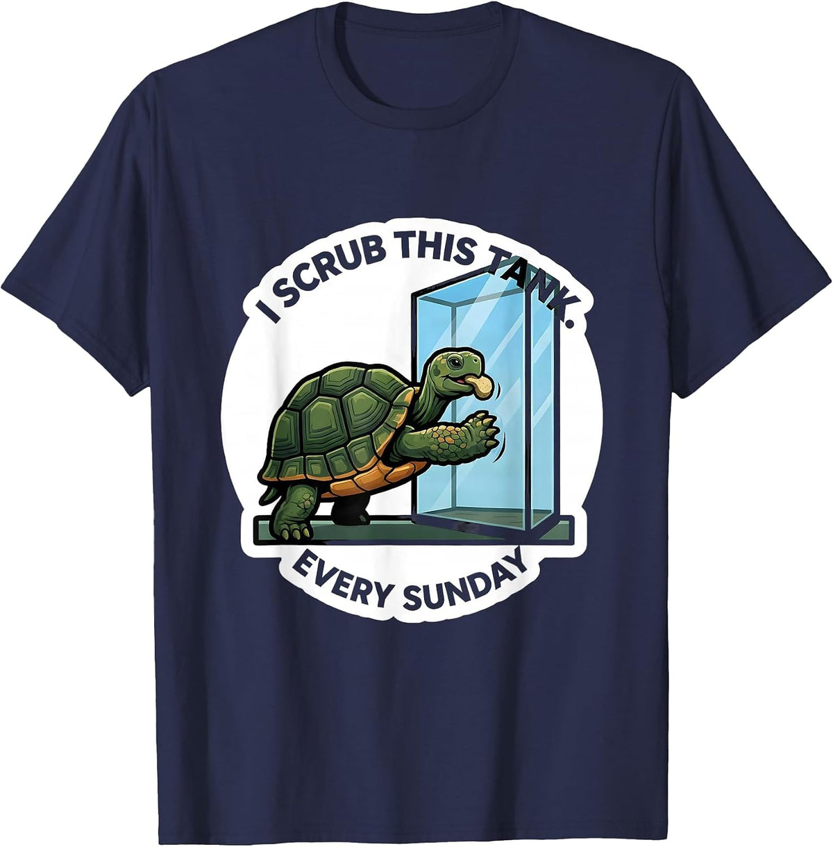 Men's I Scrub This Tank Every Sunday Funny Tortoise Lover Pet T-Shirt - Navy Blue
