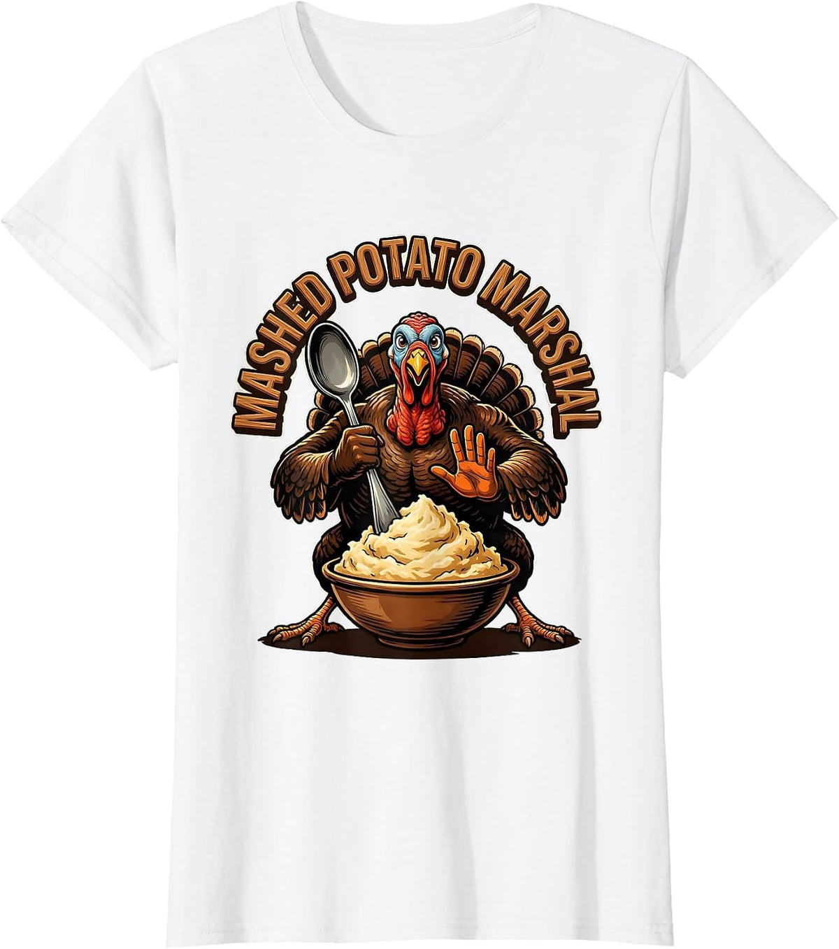Women's Mashed Potato Marshal Funny Thanksgiving Family Crew Turkey T-Shirt - White