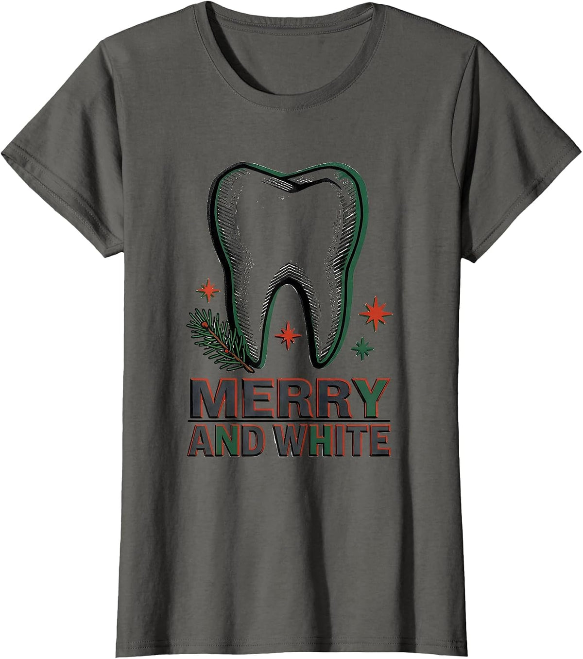 Women's Merry and White Wood Type Letterpress Dental Christmas Humor T-Shirt - Asphalt Grey