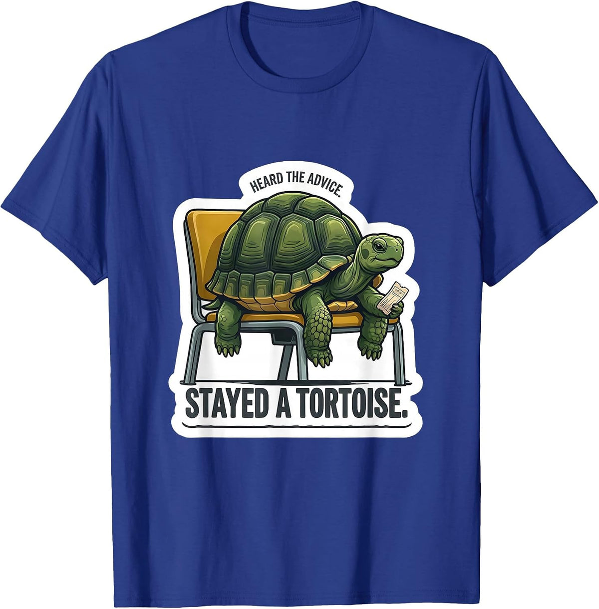 Heard The Advice Stayed A Tortoise Funny Animal Meme Humor T-Shirt - Royal Blue