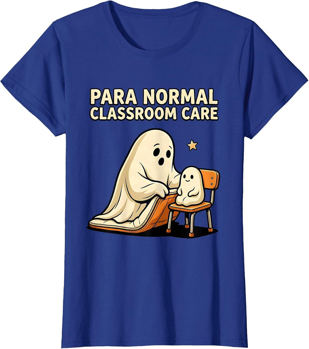 Women's Para Normal Classroom Care Funny Ghost Paraprofessional T-Shirt - Royal Blue
