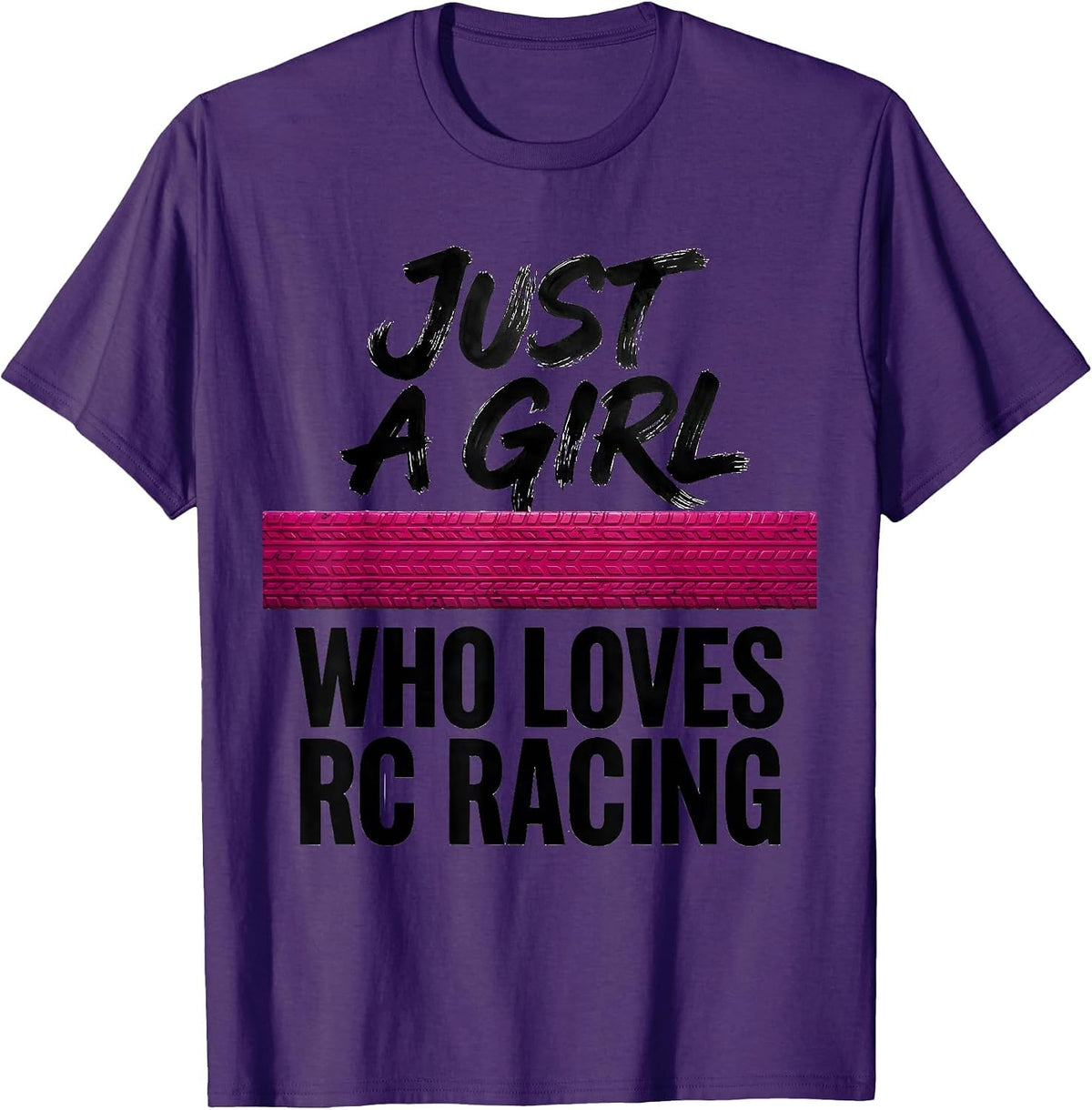 Just A Girl Who Loves RC Racing Funny Racing Hobbyist Gift T-Shirt - Purple