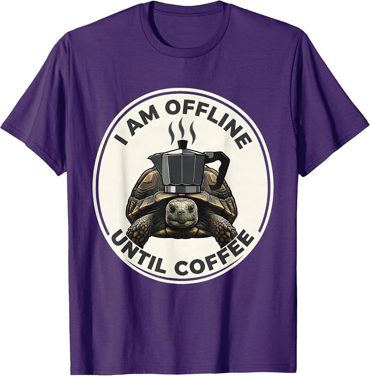 I Am Offline Until Coffee Funny Coffee Lover Sarcastic Humor T-Shirt - Purple