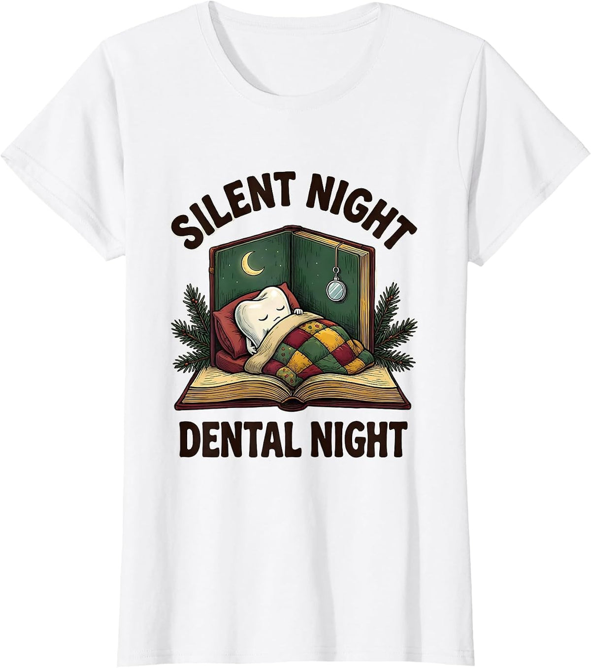 Women's Silent Night, Dental Night Funny Dentist Christmas Dental T-Shirt - White