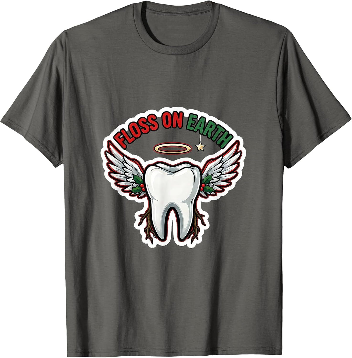 Floss On Earth Funny Dental Christmas Dentist Dental T-Shirt - Asphalt Grey