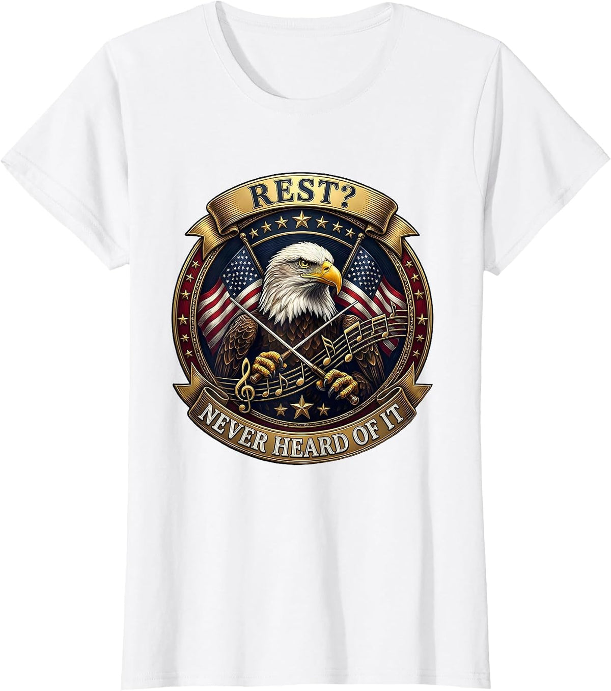 Women's Rest? Never Heard Of It Music Teacher Design T-Shirt - White
