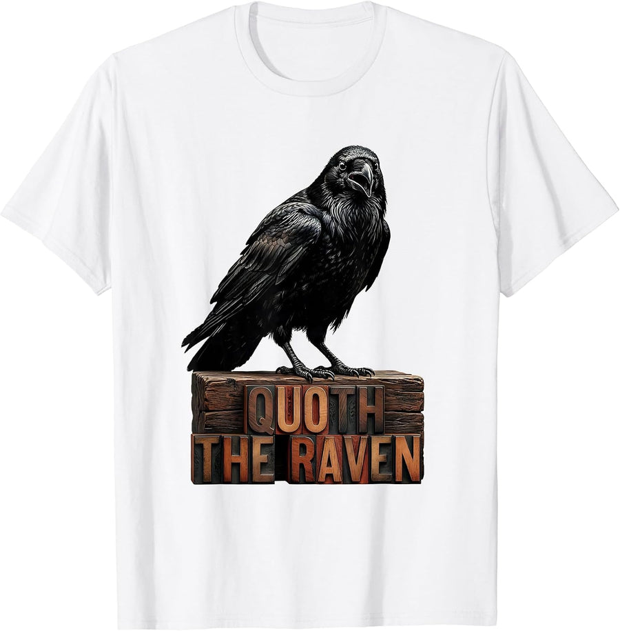 Men's Quoth The Raven Dry Wordplay Humor Gothic Literary Raven T-Shirt - White