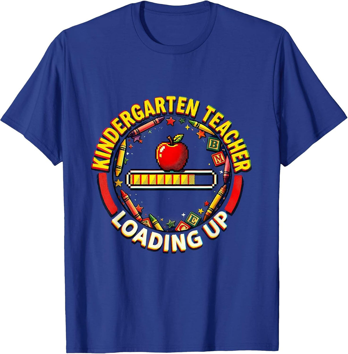 Men's Kindergarten Teacher Loading Up Educator Design T-Shirt - Royal Blue