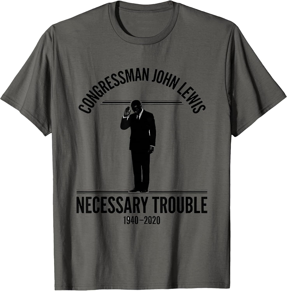 Men's Congressman John Lewis — Necessary Trouble — 1940-2020 T-Shirt - Asphalt Grey